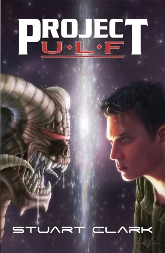 Project U.L.F. (Project U.L.F. #1) by Stuart Clark