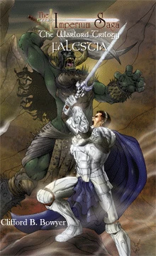 Falestia (The Warlord Trilogy #1) by Clifford B. Bowyer