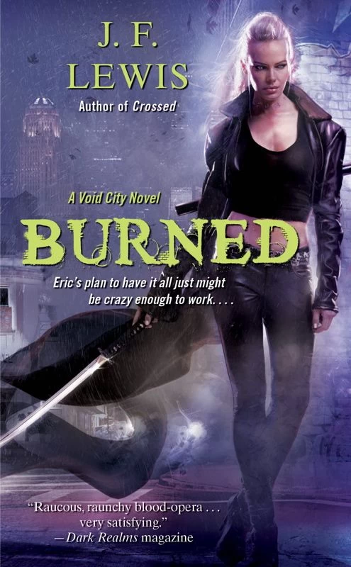 Burned (Void City #4) by J. F. Lewis