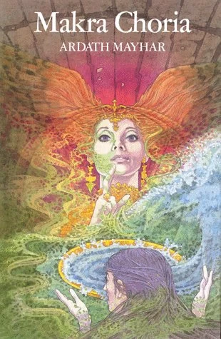 Makra Choria by Ardath Mayhar