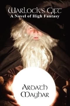 Warlock's Gift (Tales of the Triple Moons) by Ardath Mayhar