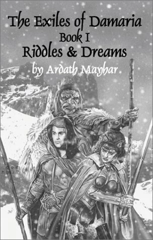 Riddles & Dreams (The Exiles of Damaria #1) by Ardath Mayhar