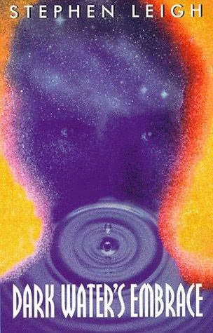 Dark Water's Embrace (Mictlan #1) by Stephen Leigh
