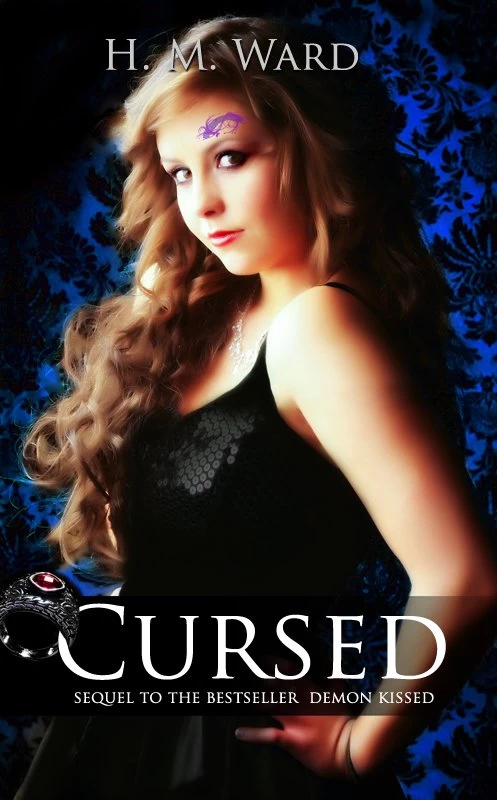 Cursed (Demon Kissed #2) by H. M. Ward