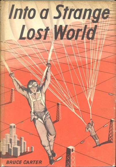 Into a Strange Lost World by Bruce Carter