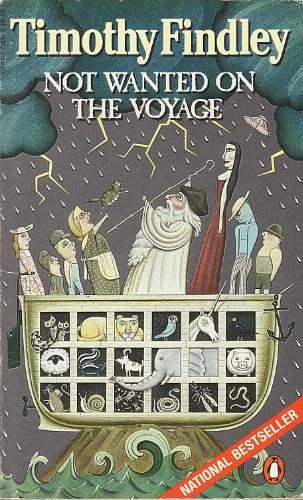 Not Wanted on the Voyage by Timothy Findley