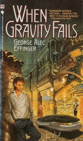 When Gravity Fails (Marîd Audran #1) by George Alec Effinger