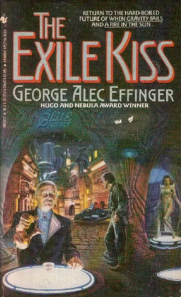 The Exile Kiss (Marîd Audran #3) by George Alec Effinger