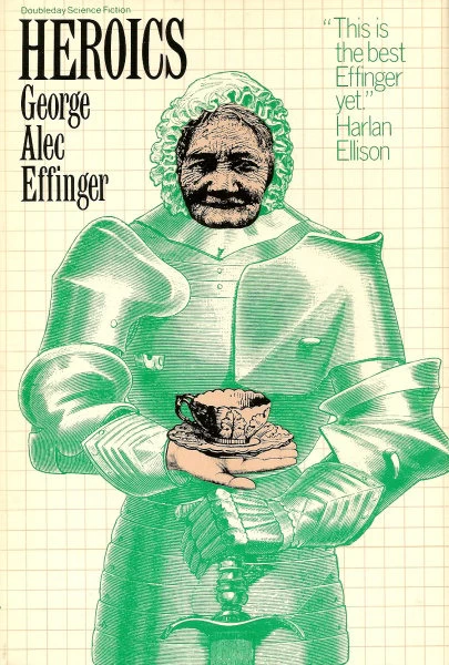 Heroics by George Alec Effinger