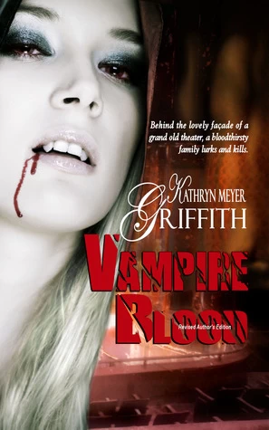 Vampire Blood by Kathryn Meyer Griffith