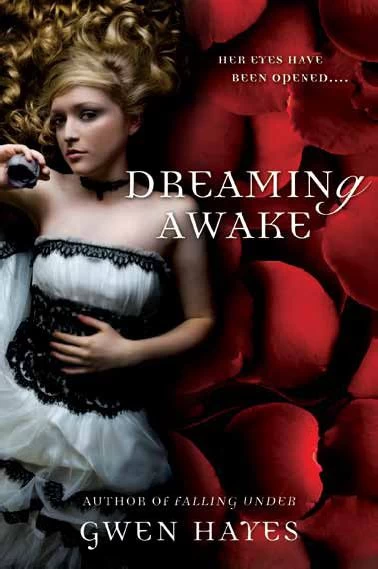 Dreaming Awake (Falling Under #2) by Gwen Hayes