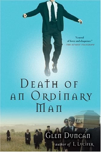 Death of an Ordinary Man by Glen Duncan