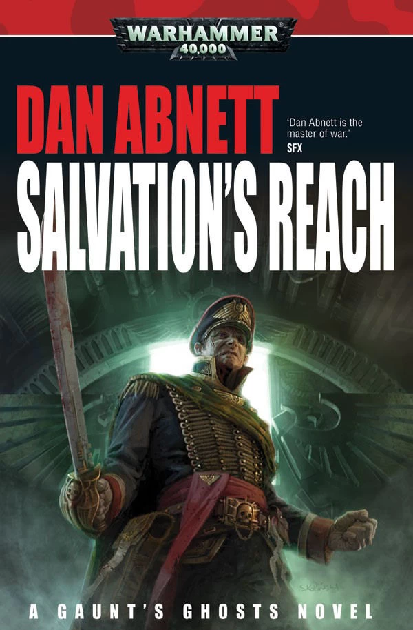 Salvation's Reach (Warhammer 40,000: Gaunt's Ghosts: The Victory #2) by Dan Abnett