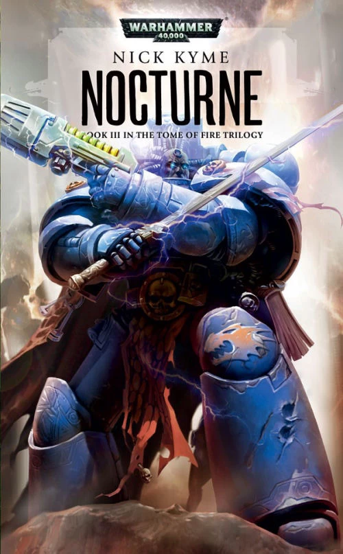Nocturne (Warhammer 40,000: The Tome of Fire Trilogy #3) by Nick Kyme