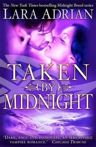 Taken by Midnight (The Midnight Breed #8) by Lara Adrian