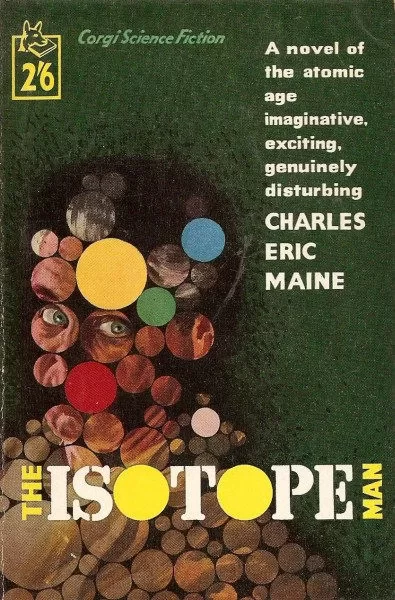 The Isotope Man (Mike Delaney) by Charles Eric Maine