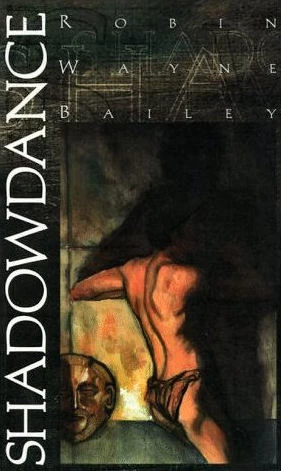 Shadowdance by Robin Wayne Bailey