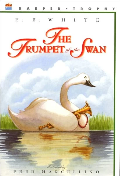 The Trumpet of the Swan by E. B. White