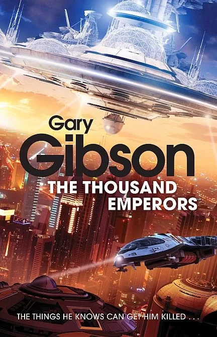 The Thousand Emperors (Final Days Series #2) by Gary Gibson