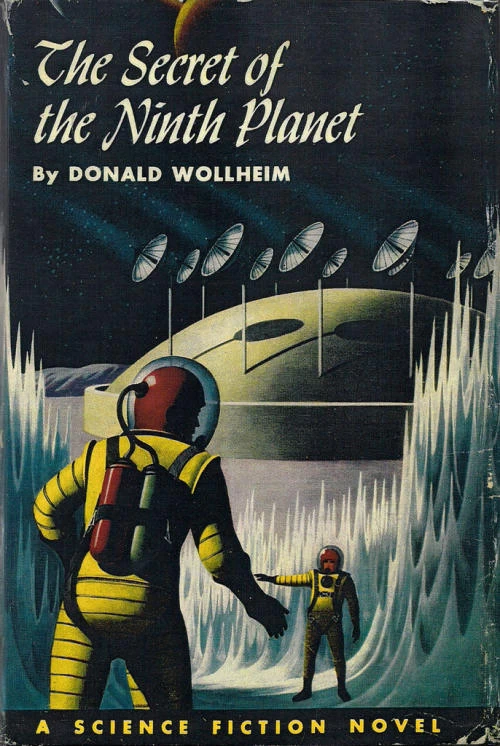 The Secret of the Ninth Planet by Donald A. Wollheim
