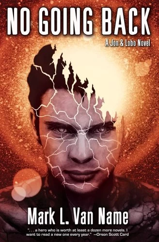 No Going Back (Jon & Lobo #5) by Mark L. Van Name