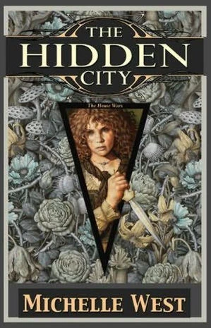 The Hidden City (The House War #1) by Michelle West