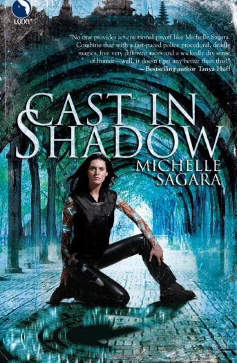 Cast in Shadow (The Chronicles of Elantra #1) by Michelle Sagara