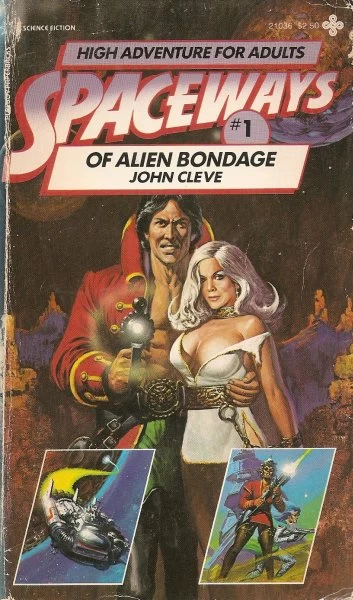 Of Alien Bondage (Spaceways #1) by John Cleve