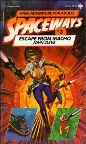 Escape from Macho (Spaceways #3) by John Cleve
