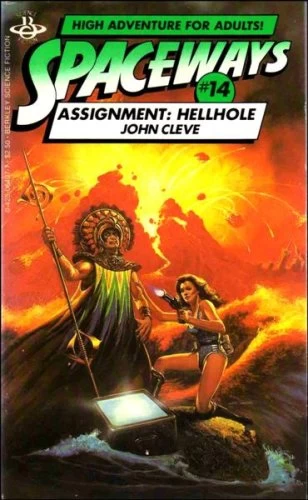 Assignment: Hellhole (Spaceways #14) by John Cleve, Robin Kincaid
