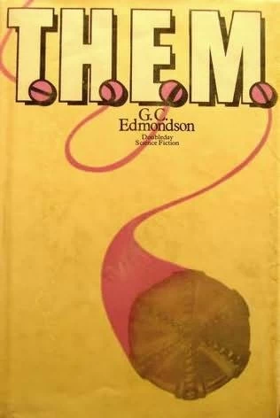 T.H.E.M. by G. C. Edmondson