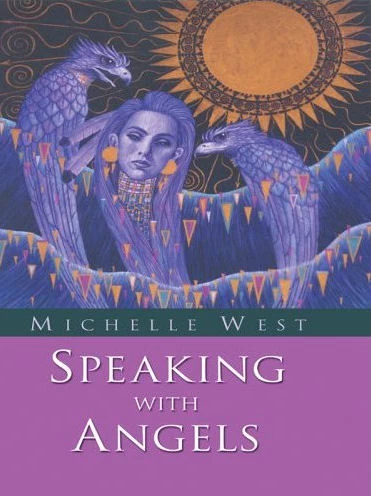 Speaking with Angels by Michelle West