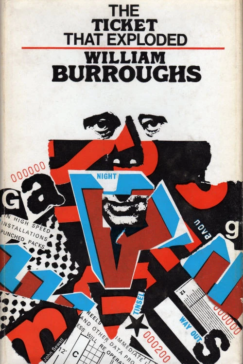 The Ticket That Exploded (Nova Trilogy #3) by William S. Burroughs