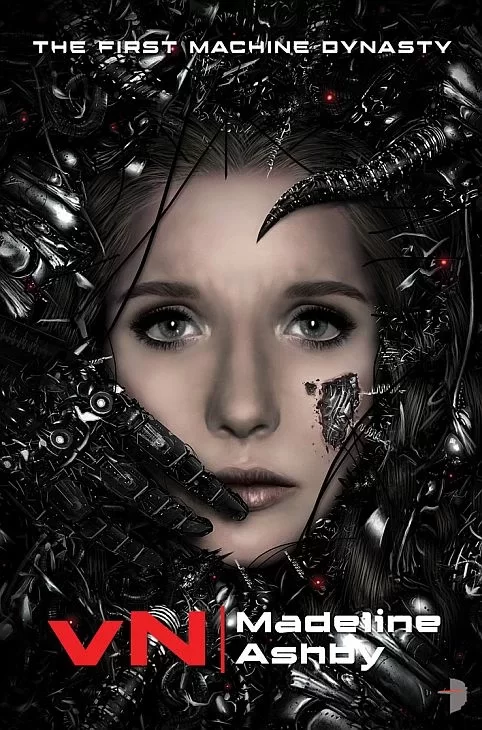 vN (The Machine Dynasty #1) by Madeline Ashby