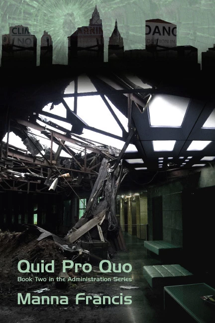 Quid Pro Quo (The Administration Series #2) by Manna Francis