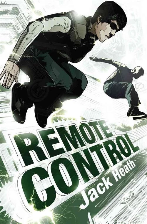 Remote Control (Agent Six of Hearts #2) by Jack Heath