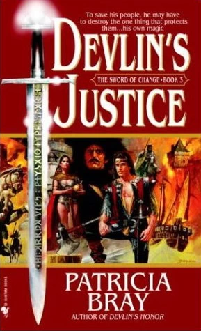 Devlin's Justice (The Sword of Change #3) by Patricia Bray