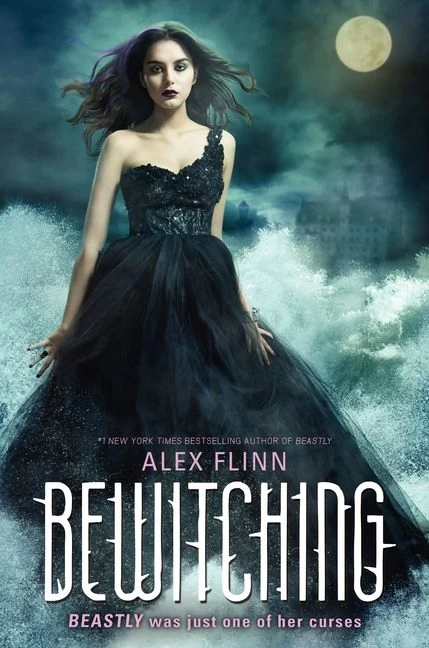 Bewitching (The Kendra Chronicles #2) by Alex Flinn