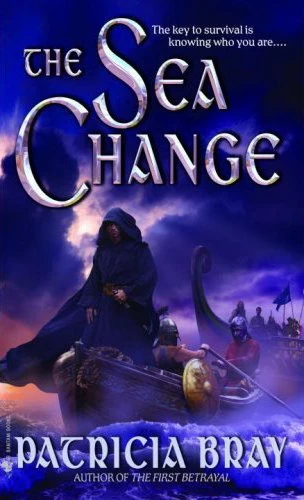 The Sea Change (The Chronicles of Josan #2) by Patricia Bray