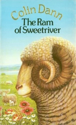 The Ram of Sweetriver by Colin Dann