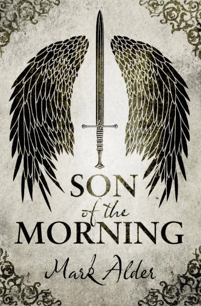 Son of the Morning (Banners of Blood #1) by Mark Alder