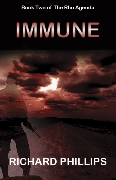 Immune (The Rho Agenda #2) by Richard Phillips