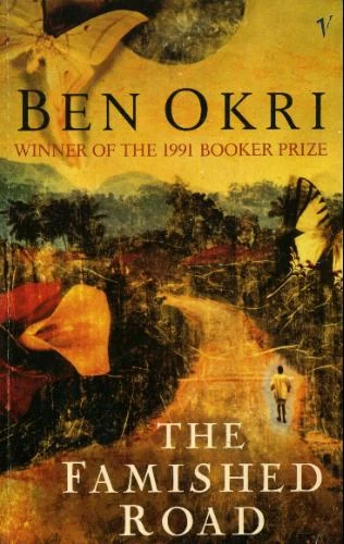 The Famished Road (The Famished Road #1) by Ben Okri