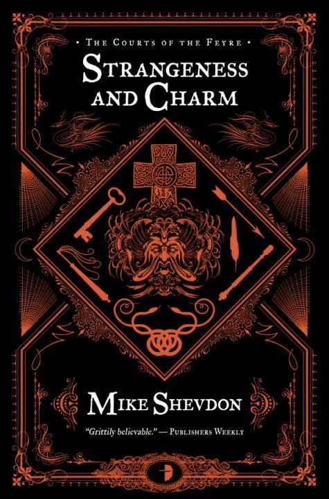 Strangeness and Charm (The Courts of the Feyre #3) by Mike Shevdon