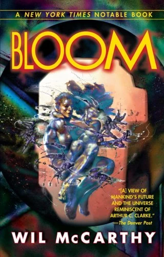 Bloom by Wil McCarthy