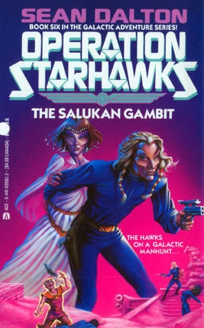 The Salukan Gambit (Operation Starhawks #6) by Sean Dalton