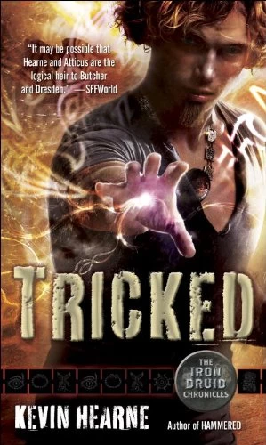Tricked (The Iron Druid Chronicles #4) by Kevin Hearne