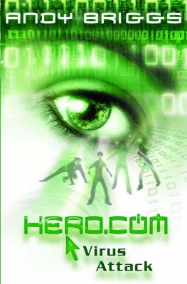 Virus Attack (Hero.com #2) by Andy Briggs