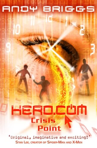 Crisis Point (Hero.com #3) by Andy Briggs
