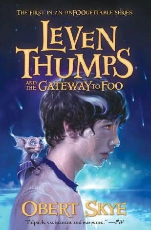 Leven Thumps and the Gateway to Foo